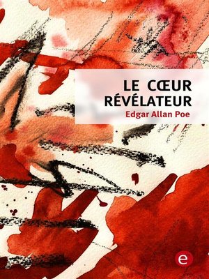 cover image of Le coeur révélateur